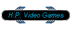 H.P. Video Games